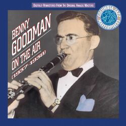 Cover of Benny Goodman On The Air 1937 - 38