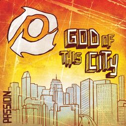 Cover of Passion: God Of This City (Live)