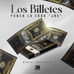 Cover of Los Billetes Ponen La Edad "JRE"