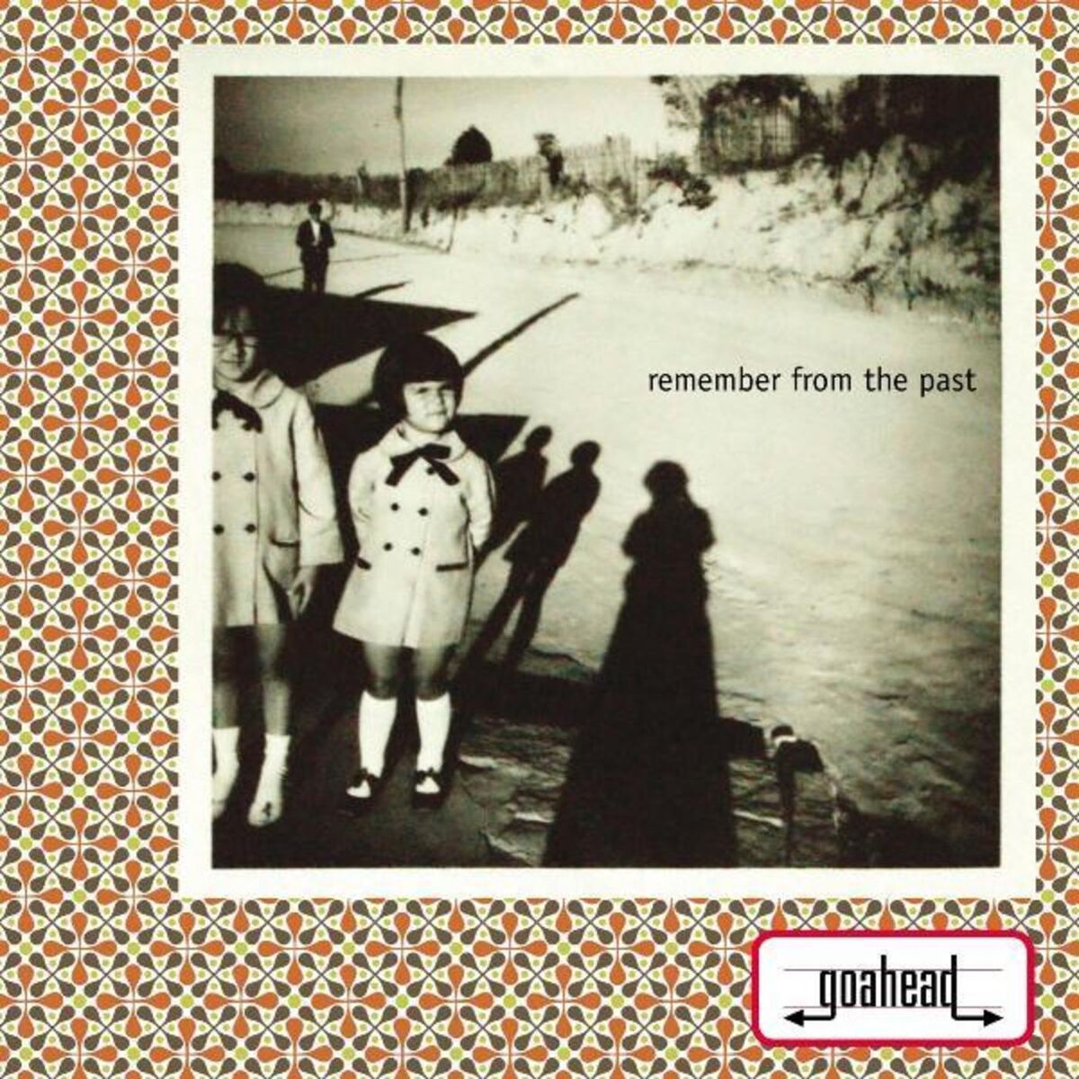 Album cover of Remember from the Past