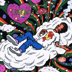Cover of Bad 4 Me