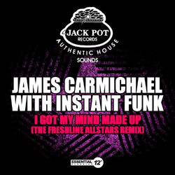 Cover of I Got My Mind Made Up (The Freshline Allstars Remix)