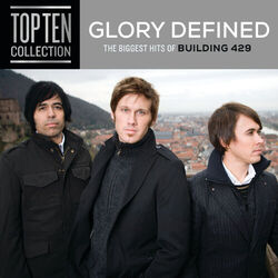 Cover of Glory Defined: The Biggest Hits Of Building 429