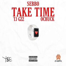 Cover of Take Time (feat. TJ Gzz & Ochuck)