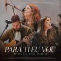Para Ti Eu Vou
