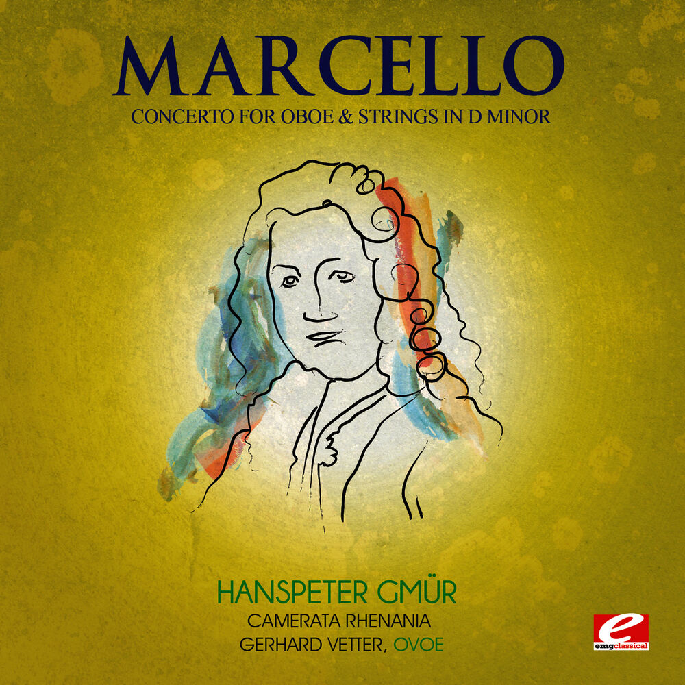 Picture of Marcello: Concerto for Oboe and Strings in D Minor (Digitally Remastered)