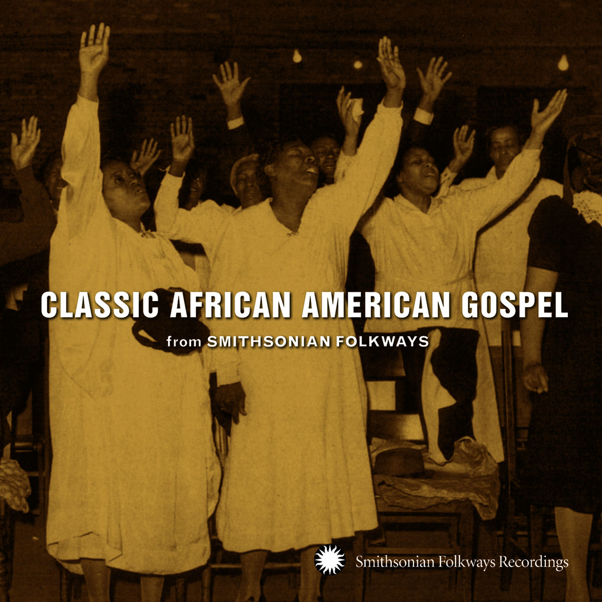 Album cover of Classic African American Gospel from Smithsonian Folkways