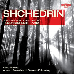 Cover of Shchedrin: Music for Cello and Piano
