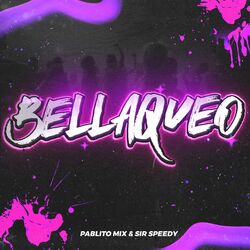 Cover of Bellaqueo