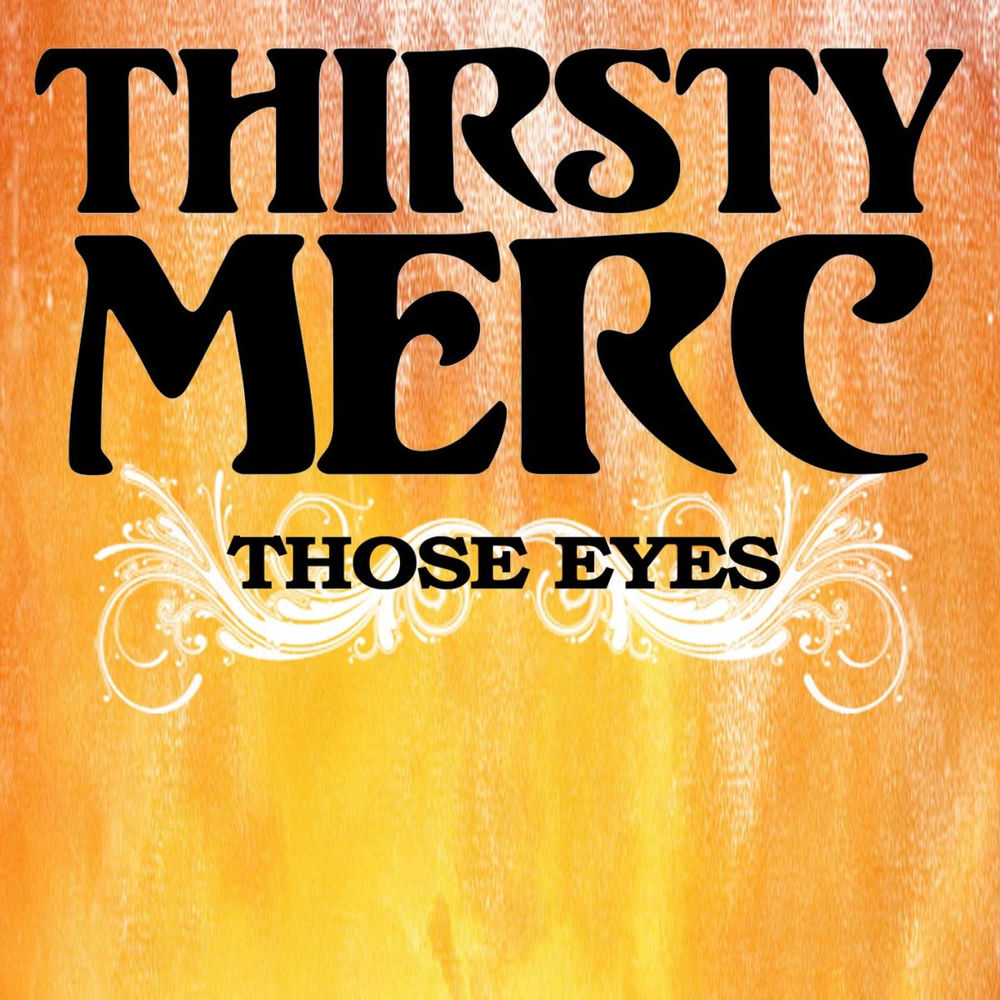 Album artwork for Those Eyes by Thirsty Merc