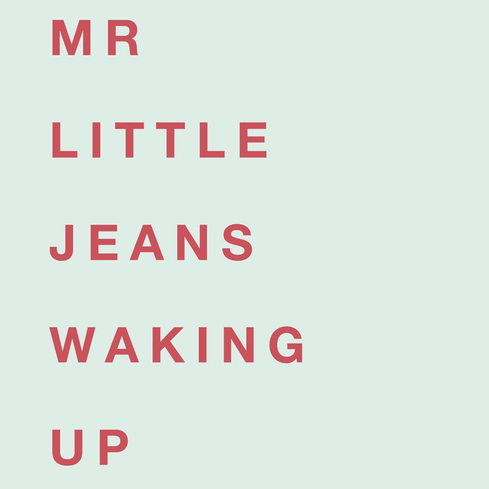 Album artwork for Waking Up (Turbotito Remix) by Mr Little Jeans