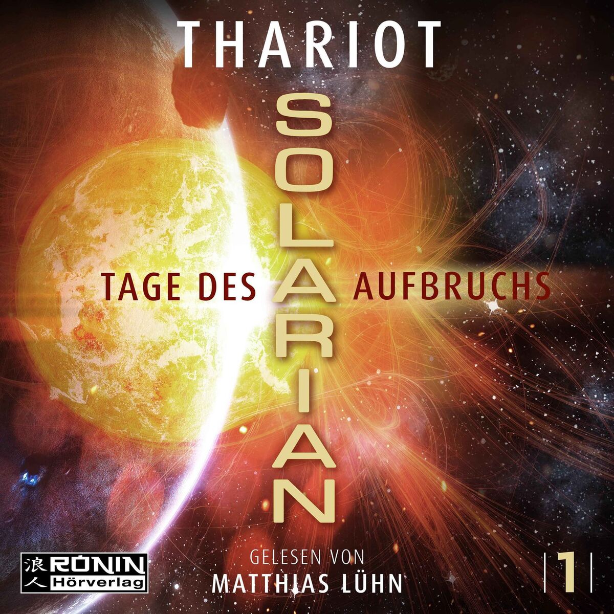 Album cover of Kapitel 1 - Tage des Aufbruchs - Solarian, Band 1