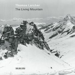 Cover of Thomas Larcher: The Living Mountain