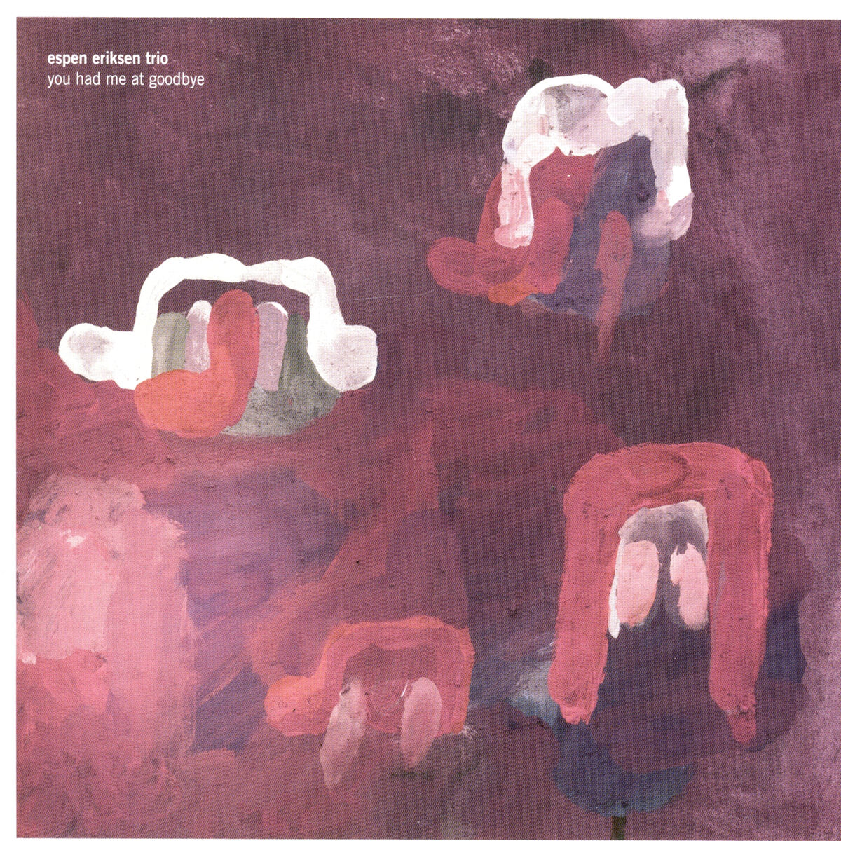 Album cover of You Had Me at Goodbye