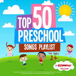 Cover of Top 50 Preschool Songs Playlist