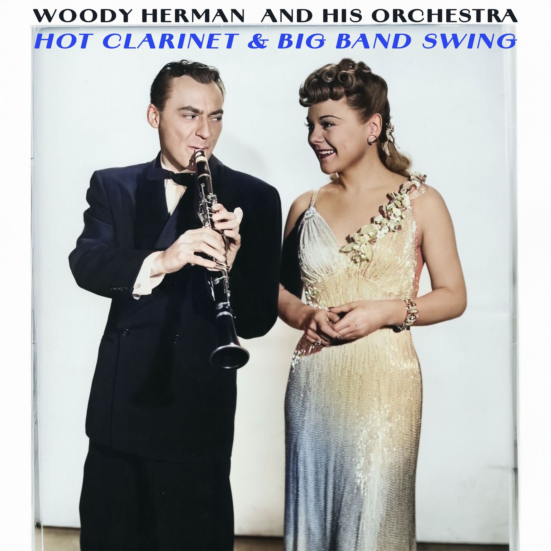 Album cover of Hot Clarinet & Big Band Swing - Woody Herman's 1930s Jazz Classics