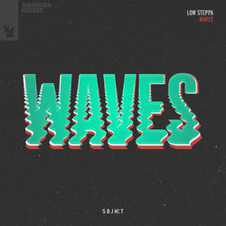 Cover lagu Waves oleh Low Steppa (Electro)