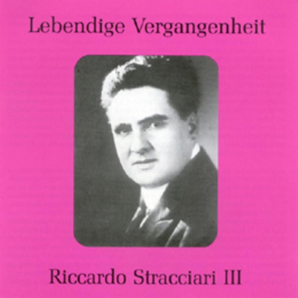 Picture of Lebendige Vergangenheit - Riccardo Stracciari (Vol.3)