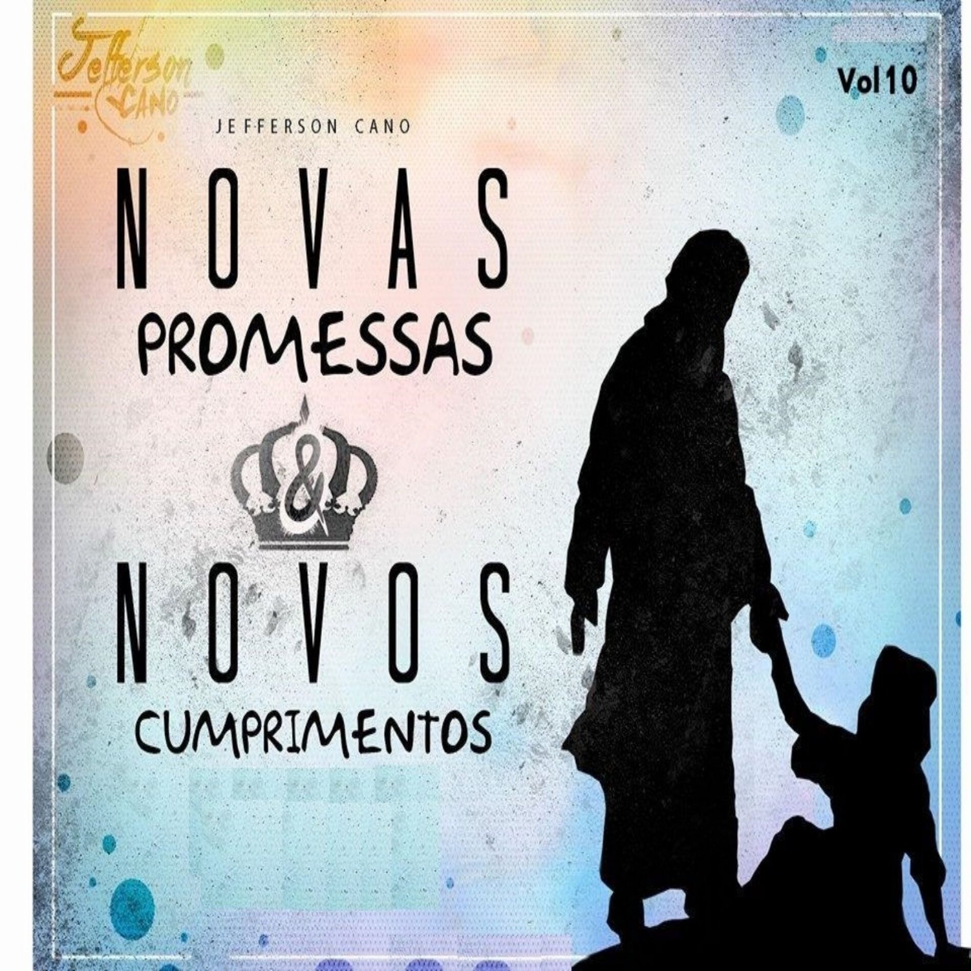 Album cover of Novas Promessas Novos Cumprimentos, Vol. 10
