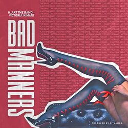 Cover of Bad Manners (feat. Victoria Kimani)