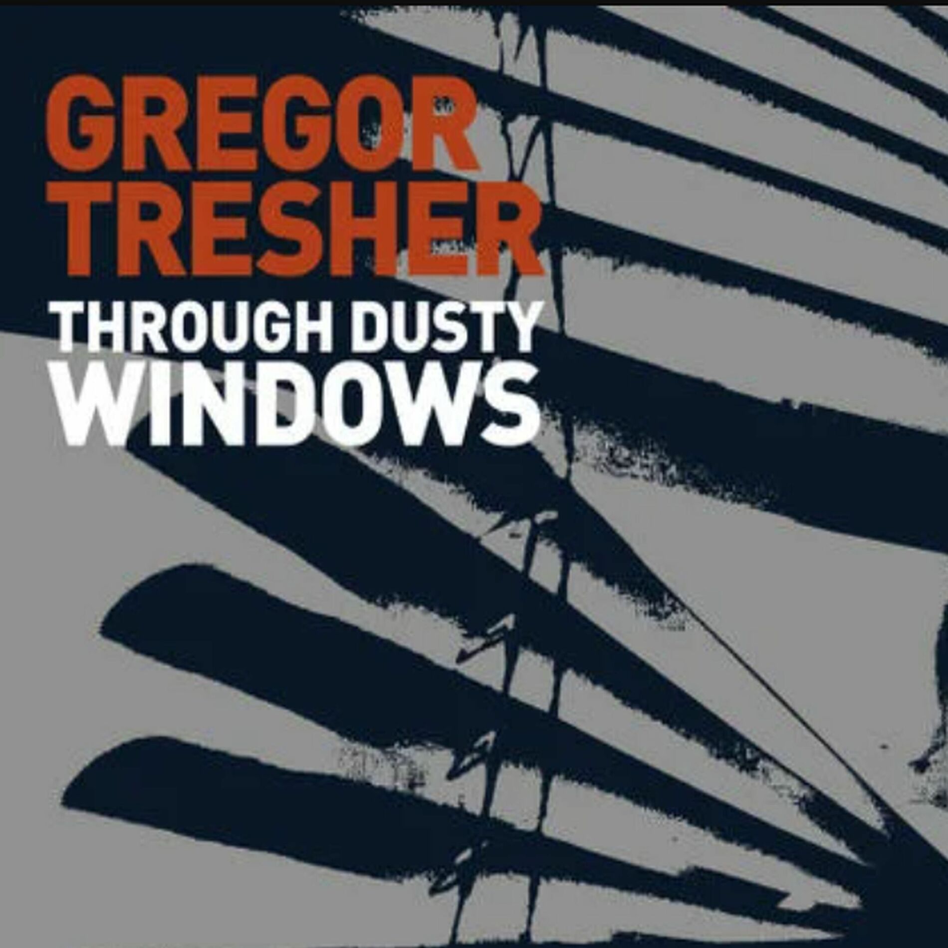 Album cover of Through Dusty Windows