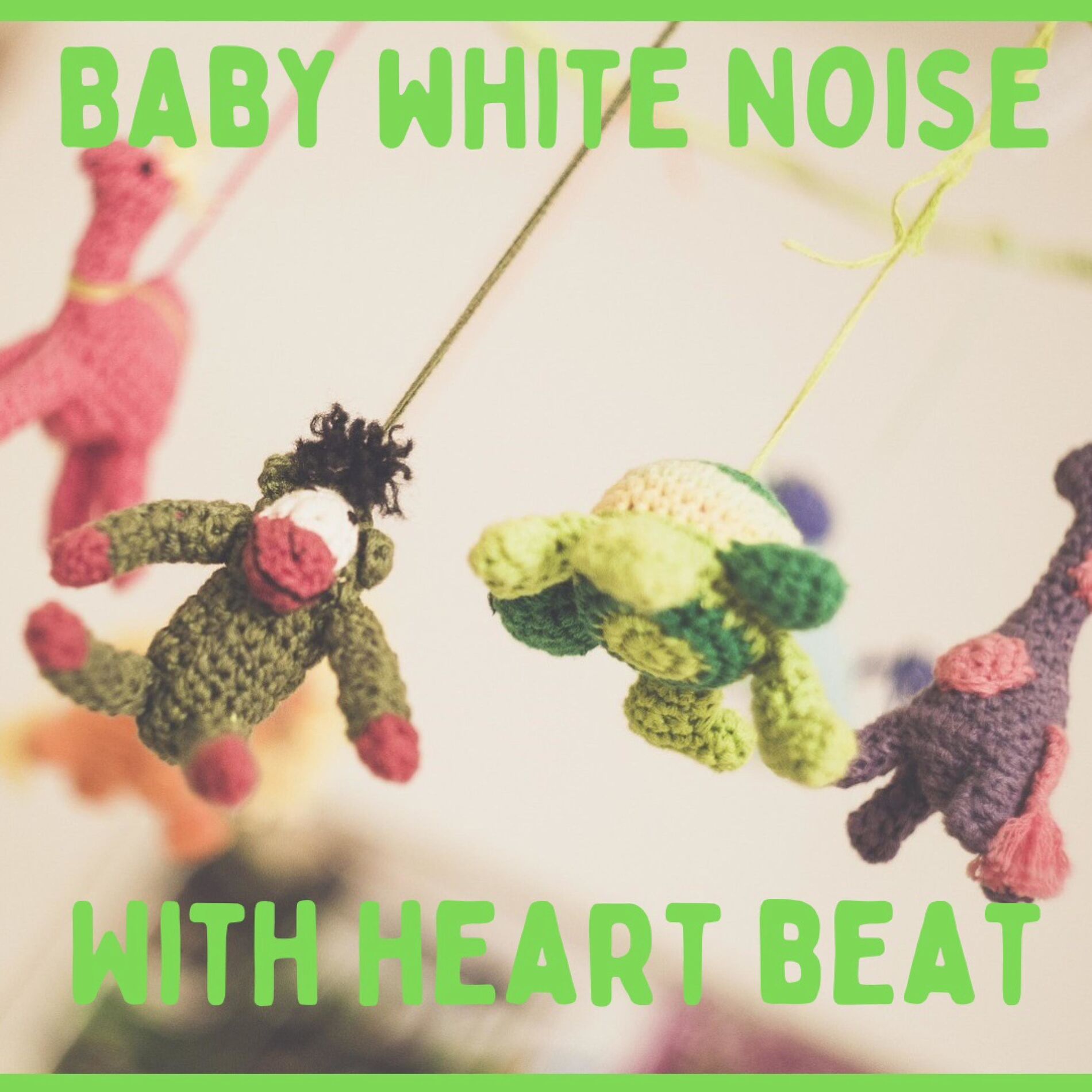 Album cover of Baby White Noise Mothers Heartbeat