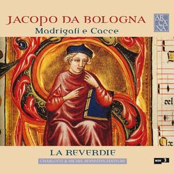 Cover of Jacopo da Bologna: Madrigali e cacce