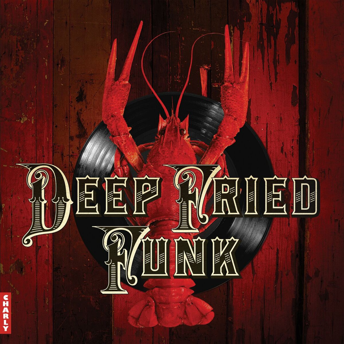 Album cover of Deep Fried Funk