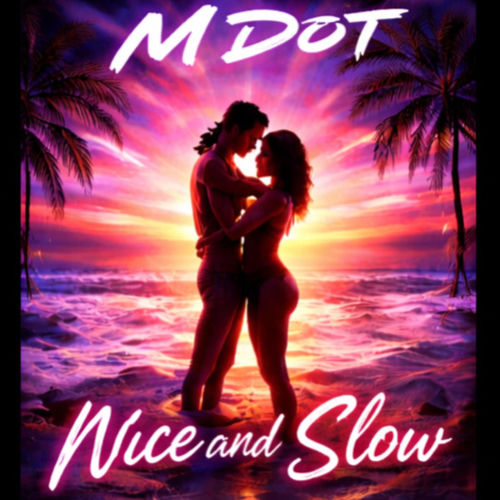 nice &slow