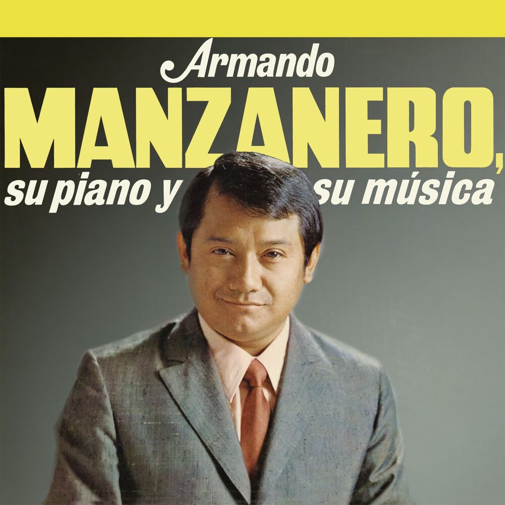 Picture of Armando Manzanero, Su Piano y Su Música