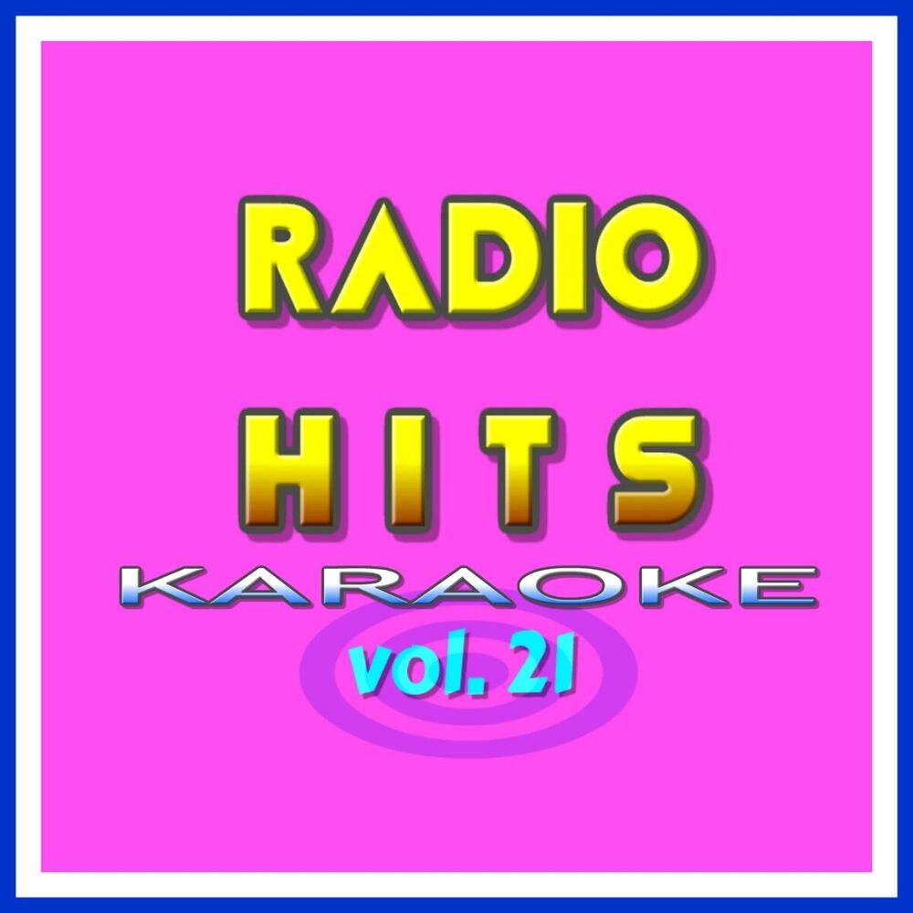Picture of Radio Hits vol. 21 KARAOKE (Le Basi Musicali Delle Hits)
