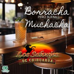 Cover of Borracha Pero Buena Muchacha