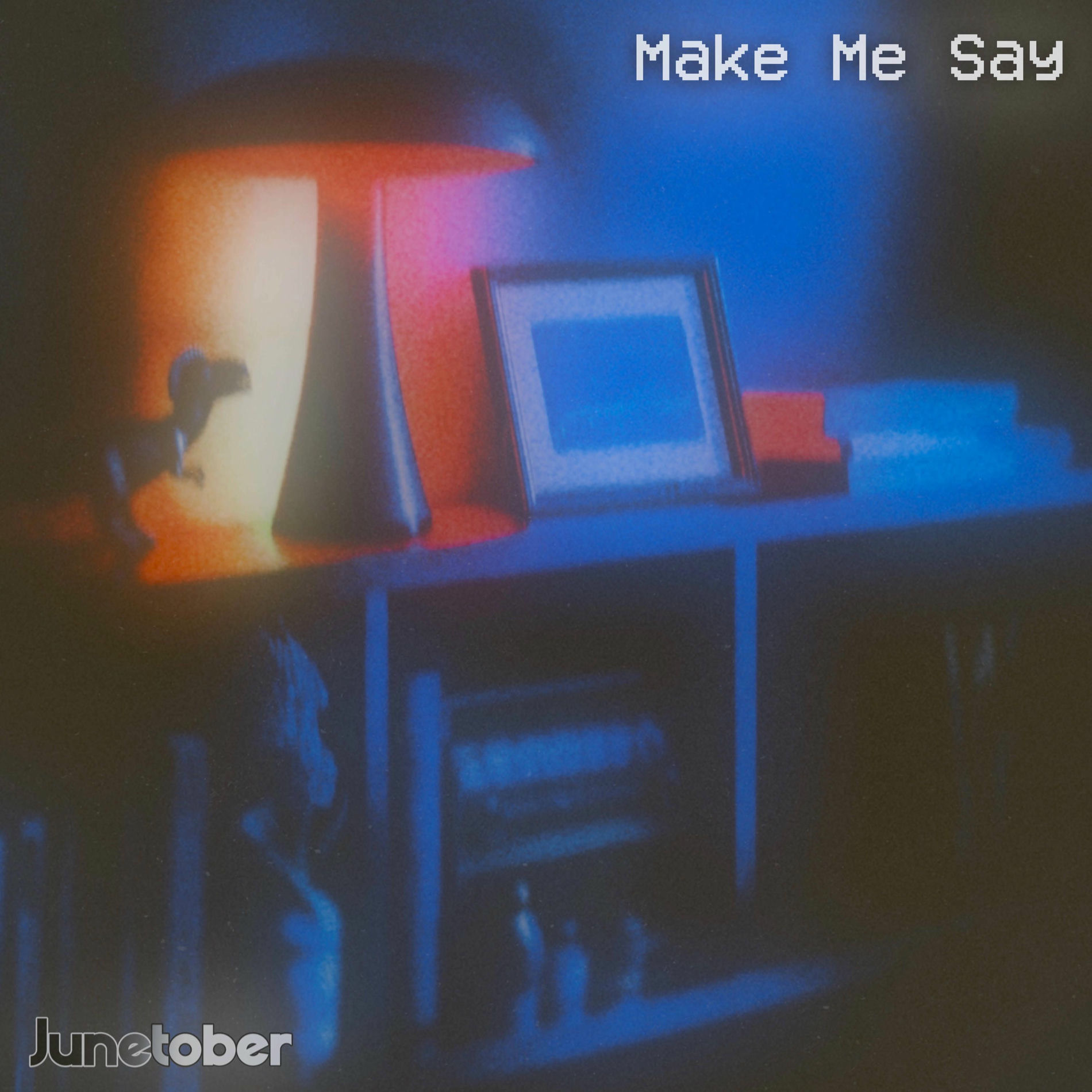 Album cover of Make Me Say