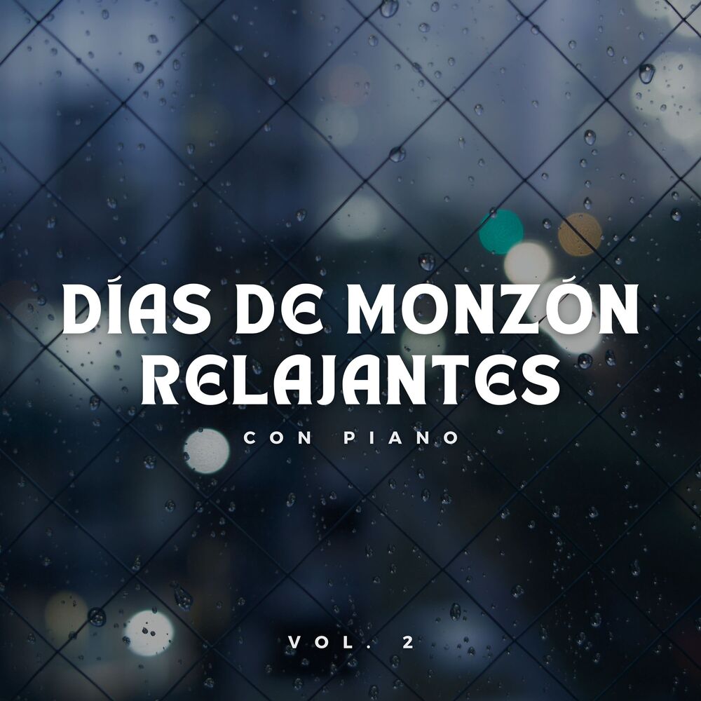 Picture of Días De Monzón Relajantes Con Piano Vol. 2