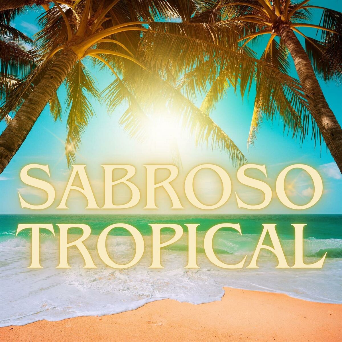 Album cover of Sabroso tropical