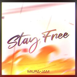 Cover of Stay Free (From "KonoSuba: An Explosion on This Wonderful World!")