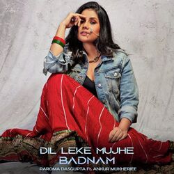 Cover of Dil Leke Mujhe Badnam (Thumri/lounge)