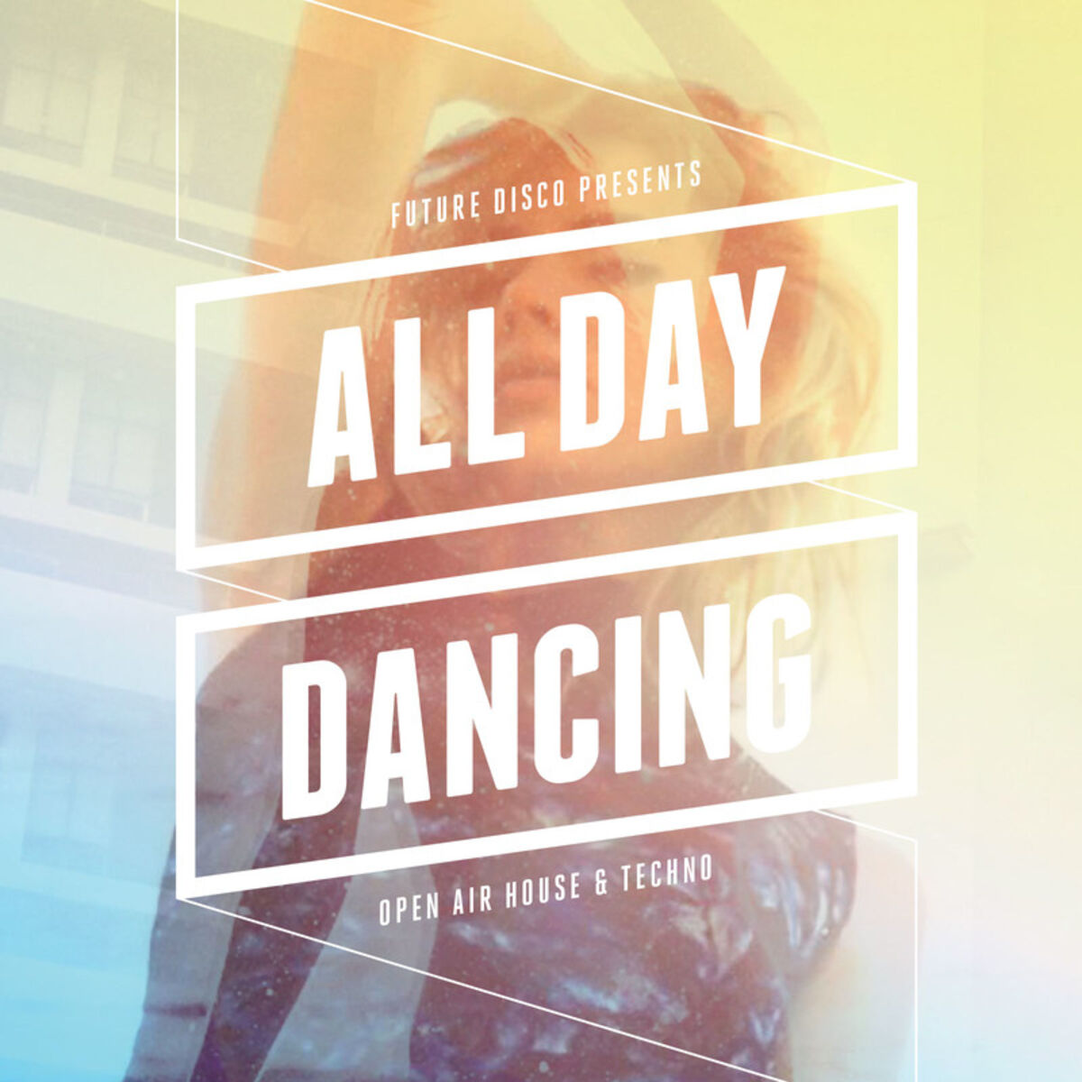 Album cover of Future Disco Presents: All Day Dancing