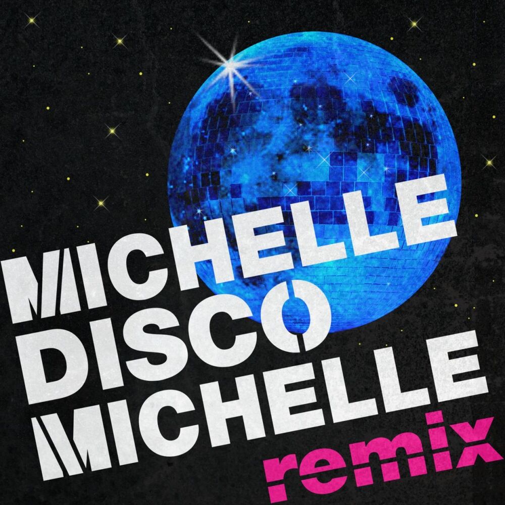 Picture of Michelle Disco Michelle (Remix)