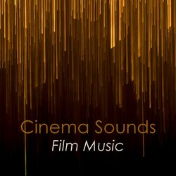 Cinema Sounds: Film Music