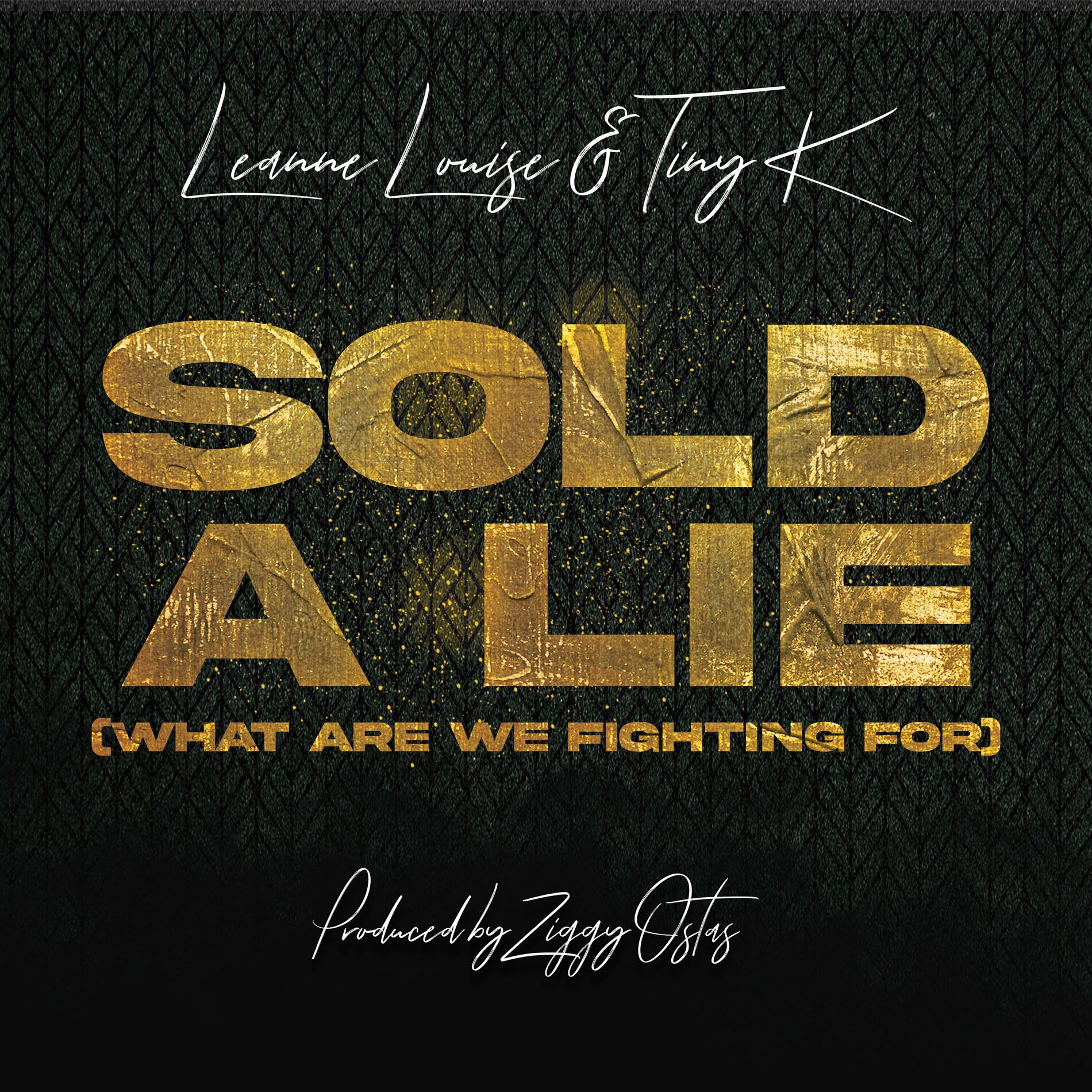 Album cover of Sold a Lie (What Are We Fighting For)
