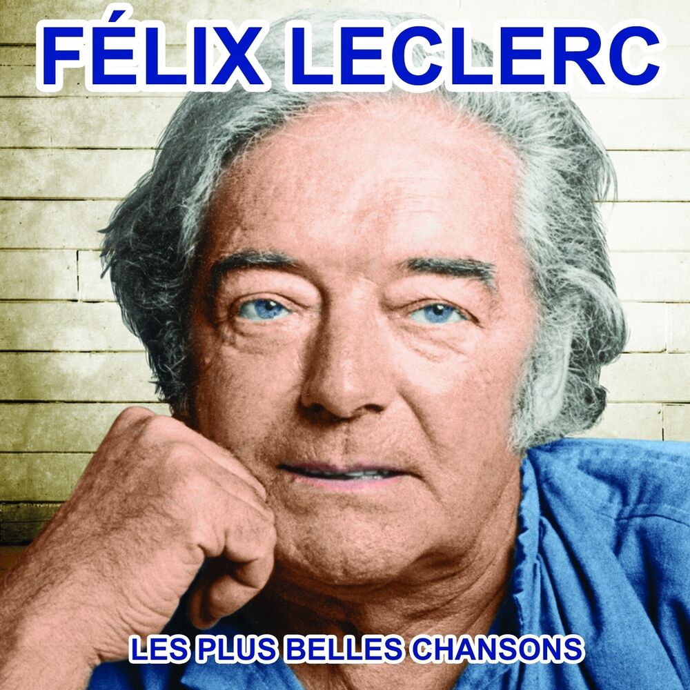 Picture of Félix Leclerc chante le Québec