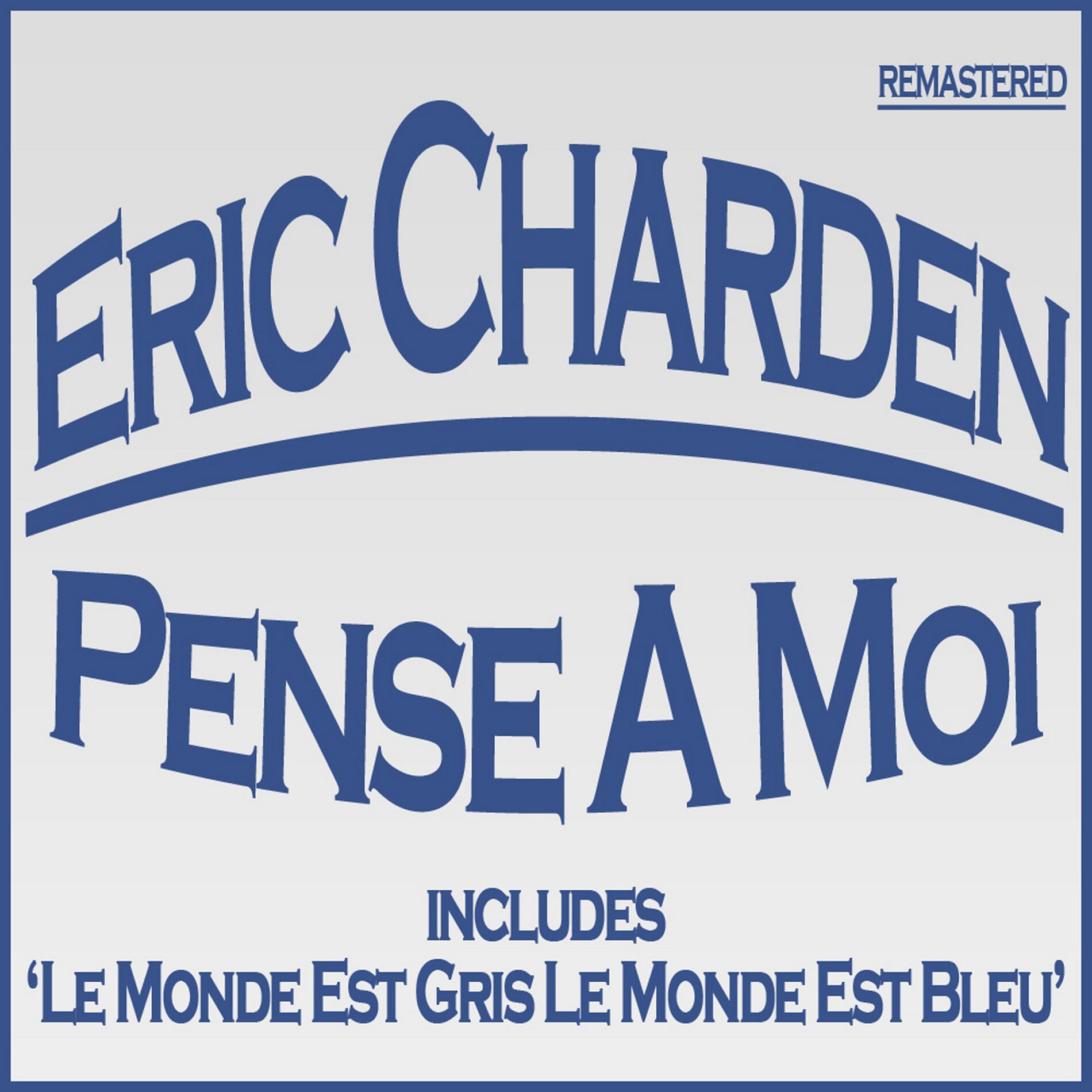 Album cover of Pense a Moi
