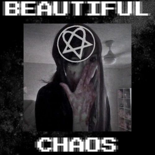 beautiful chaos
