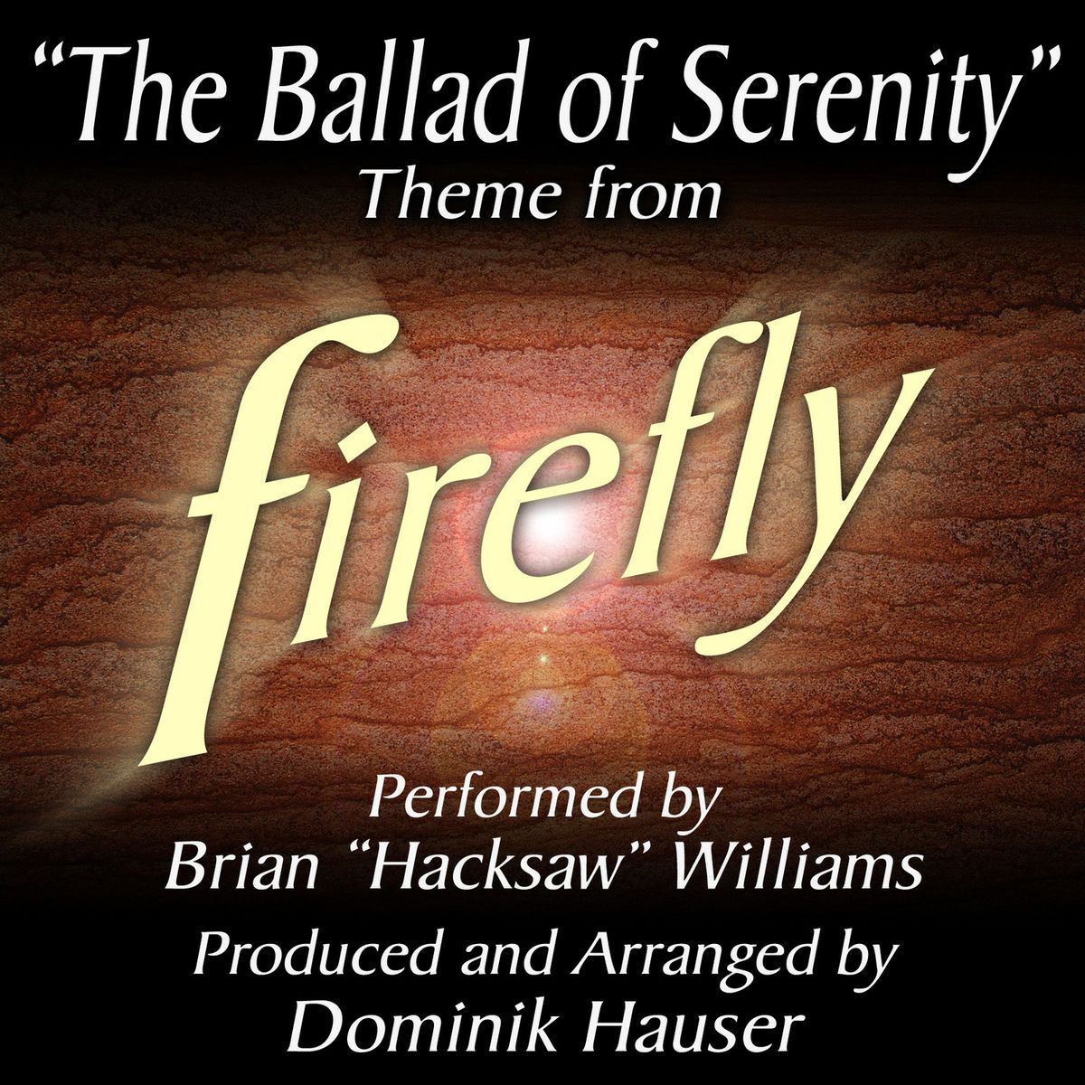 Album cover of The Ballad of Serenity (From 