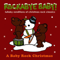 Cover of Lullaby Renditions of Christmas Rock Classics