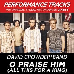 Cover of O Praise Him (All This For A King) (Performance Tracks)