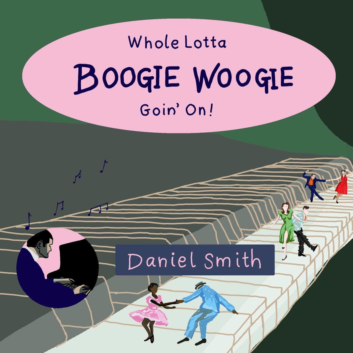 Album cover of Whole Lotta Boogie Woogie Goin' On