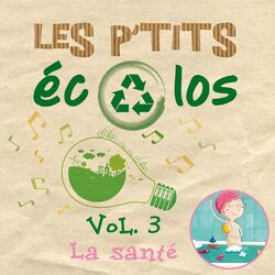 Cover of Les p'tits écolos, vol. 3 (La santé)