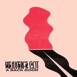 Cover of Heaven's Got A Back Door